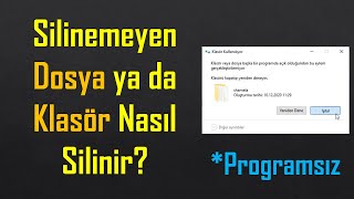 Silinemeyen Dosya ya da Klasör Silme  Programsız [upl. by Elmina785]