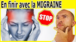 MIGRAINE amp MAUX DE TÊTE  5 Techniques Pour EN FINIR avec la Migraine NATURELLEMENT [upl. by Halil551]