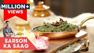 पंजाबी सरसो का साग रेसिपी  Sarson ka Saag  सरसों का साग बनाने की सही विधि  Chef Ranveer Brar [upl. by Aidni]