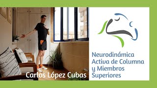 Neurodinámica Activa Columna y Miembros Superiores [upl. by Solly]