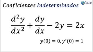 Ecuación Diferencial Orden Superior 3  COEFICIENTES INDETERMINADOS  Valores Iniciales [upl. by Atterg]