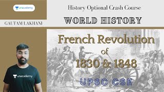 World History  French Revolution of 1830 and 1848  History Optional  UPSC [upl. by Malva]