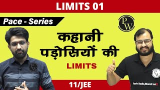 Limits 01  Introduction  CLASS 11  JEE  PACE SERIES [upl. by Jacenta]