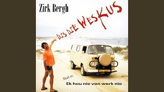 Ek hou nie van werk nie [upl. by Eima]