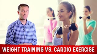 Weight Training vs High Intensity Cardio Workout – Dr Bergs Tips [upl. by Modern]