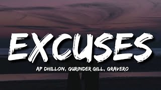 Excuses Lofi Lyrics  AP Dhillon Gurinder Gill Gravero [upl. by Stephannie935]