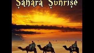 SAHARA SUNRISE  Arabic Oriental Chillout Cafe Lounge Music ▶ Chill2Chill [upl. by Pazia349]