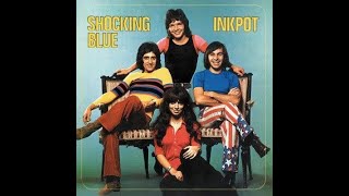 Shocking Blue Inkpot Full Album [upl. by Sidonius492]