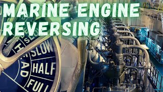 Reversing of Marine Diesel Engine [upl. by Madian]