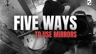 5 Ways to Use Mirrors for Interesting Shots  Filmmaking Tips [upl. by Ahsaf]