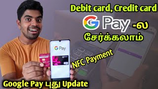 How to add Credit card on Google Pay Tamil  Gpay Nfc payment Tamil  2020 [upl. by Gnilyam]