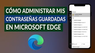 Cómo ver y Administrar mis Contraseñas Guardadas en Microsoft Edge [upl. by Mou]