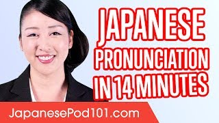 Learn Japanese Pronunciation in 14 Minutes [upl. by Weibel]