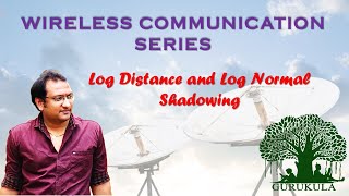 Log Distance model and Log Normal Shadowing  Wireless Communication [upl. by Ecidna]