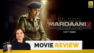 Mardaani 2  Bollywood Movie Review by Anupama Chopra  Rani Mukerji  Film Companion [upl. by Quincy150]