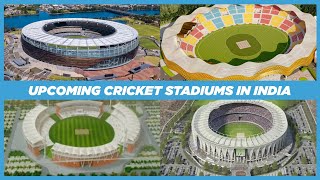 Upcoming Cricket Stadiums in India [upl. by Fowle]