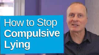 How to Stop Compulsive Lying [upl. by Anej255]