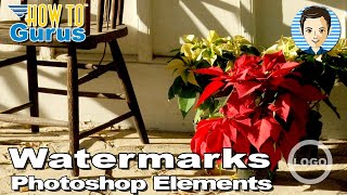 How to Add Watermarks to Photos using Photoshop Elements [upl. by Eppesuig]