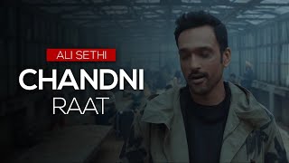 Chandni Raat  Ali Sethi Official Music Video [upl. by Ai]