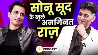 Sonu Sood के खुले अनगिनत राज़  Podcast with Arviend Sud [upl. by Amyas]