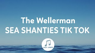 The Wellerman Sea Shanty Tiktok Lyrics [upl. by Jeri]