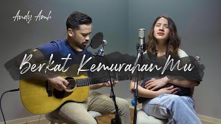 Berkat kemurahanMu Cover By Andy Ambarita [upl. by Atnek]