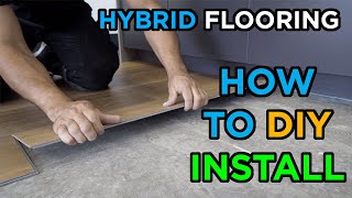 How to Install 100 Waterproof Hybrid Flooring [upl. by Higgs222]