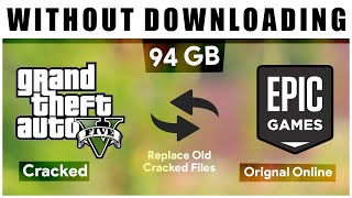 How To Play GTA V Online Without Downloading EPIC GAMES 94GB  Replace Old Cracked Files [upl. by Baudin572]