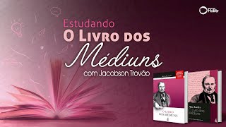 01 Estudando O Livro dos Médiuns  Introdução [upl. by Blaise]