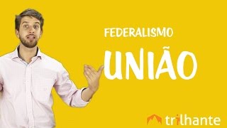 Federalismo  União [upl. by Schwenk]