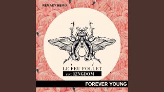 Forever Young Remady Remix [upl. by New]