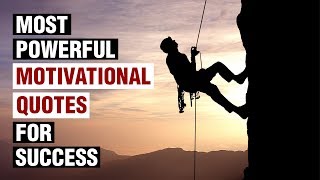 Most Powerful Motivational Quotes For Success In Life [upl. by Naffets]