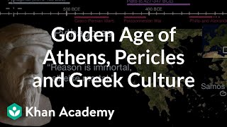 Golden Age of Athens Pericles and Greek Culture  World History  Khan Academy [upl. by Seften891]