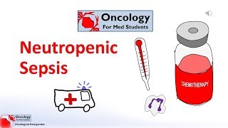 Neutropenic Sepsis [upl. by Coffin794]