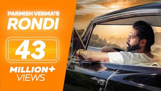 PARMISH VERMA  RONDI  Latest Punjabi Songs  LOKDHUN [upl. by Kravits]