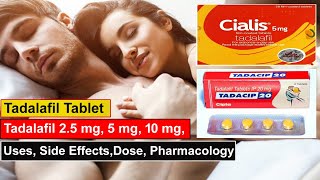 Tadalafil 25 mg 5 mg 10 mg Tablet Cialis  Tadalafil Uses side Effects Dosage [upl. by Aseeral]