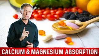 Calcium and Magnesium Absorption Basics – Dr Berg [upl. by Okuy]