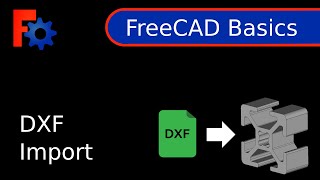 FreeCAD Tutorial  Basics  DXF Import [upl. by Alexandra]