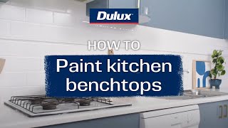 How to paint kitchen benchtops  Dulux Renovation Range [upl. by Milas]