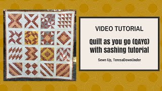 Quilt As You Go QAYG with sashing video tutorial [upl. by Ayamahs]