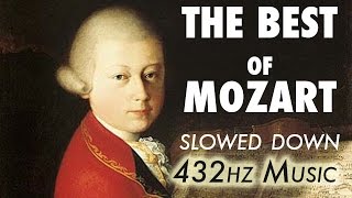 The Best Of Mozart  Slowed Down  432Hz  45 Hours [upl. by Roeser759]