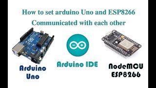 How to make SoftwareSerial Communication between Arduino Uno and NodeMCU [upl. by Center882]