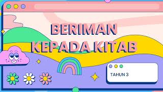 Beriman Kepada Kitab  Kafa Tahun 3 [upl. by Sivad]