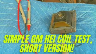 Simple GM HEI coil test short version [upl. by Runkel]