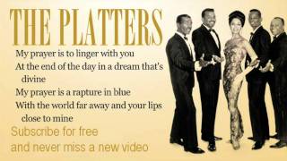 The Platters  My Prayer Lyrics [upl. by Phippen]