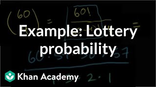 Example Lottery probability  Probability and combinatorics  Precalculus  Khan Academy [upl. by Atronna147]