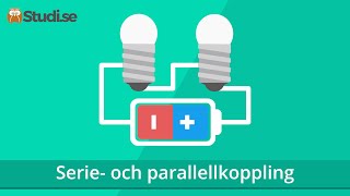 Serie och parallellkoppling Fysik  wwwbinogise [upl. by Feld]