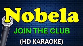 NOBELA  Join The Club HD Karaoke [upl. by Jo]