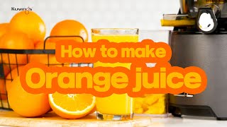 Kuvings Whole Slow Juicer guide  How to make orange juice [upl. by Atnes638]