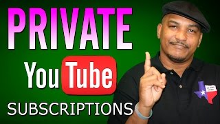 How to Make Your YouTube Subscriptions Private [upl. by Yeargain]